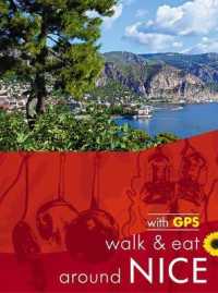 Nice Walk and Eat Sunflower Guide : Walks, restaurants and recipes (Sunflower Walk & Eat Guide) （6TH）