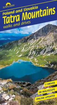 Tatra Mountains of Poland and Slovakia Sunflower Walking Guide : 90 long and short walks with detailed maps and GPS; 7 car tours with pull-out map (Sunflower Guides)