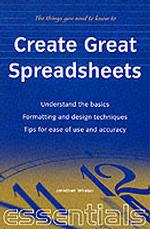 The Things You Need to Know to Create Great Spreadsheets