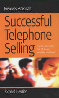 Successful Telephone Selling : How to Make Sales and Hit Targets Using the Telephone