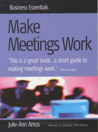 Make Meetings Work (Business Essentials S.) （2ND）