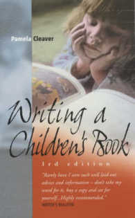 Writing a Children's Book : How to Write for Children and Get Published （3TH）