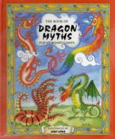 The Book of Dragon Myths : Pop-up Board Games (Pop Up Board Games)