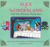 『不思議の国のアリス』（仕掛け絵本）<br>Alice in Wonderland : With Three Dimensional Pop-Up Scenes (Fairy Tale Pop-up Books) （POP REP）