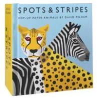 Spots & Stripes : Pop-up Paper Animals -- Hardback
