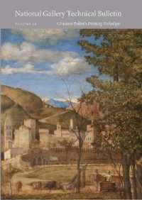 National Gallery Technical Bulletin : Giovanni Bellini's Painting Technique (National Gallery Technical Bulletin) 〈39〉