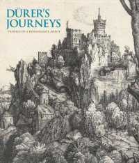 デューラーの旅：ルネサンスの芸術家の遍歴<br>Durer's Journeys : Travels of a Renaissance Artist