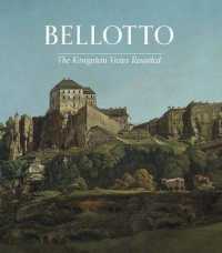 Bellotto : The Koenigstein Views Reunited