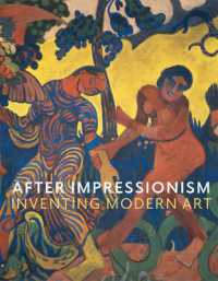 ポスト印象派：モダンアートの発明期<br>After Impressionism : Inventing Modern Art