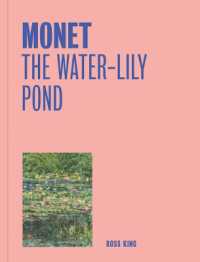 Monet: the Water-Lily Pond (One Painting, One Story) (One Painting, One Story)