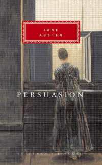 Persuasion (Everyman's Library Classics)