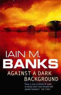 Against a Dark Background -- Paperback / softback