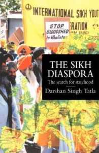 The Sikh Diaspora : The Search for Statehood (Global Diasporas)