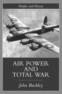 Air Power in the Age of Total War (Warfare and History)