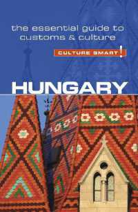 Hungary - Culture Smart! : The Essential Guide to Customs & Culture (Culture Smart!)