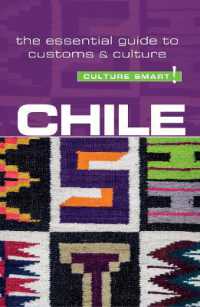 Chile - Culture Smart! : The Essential Guide to Customs & Culture (Culture Smart!)