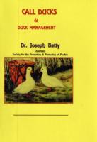 Call Ducks and Duck Management (International Poultry Library)