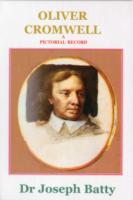 Oliver Cromwell : A Pictorial Record (Famous People) （20TH）
