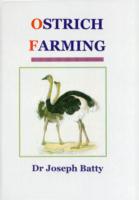Ostrich Farming (International Poultry Library) （3RD）
