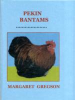 Pekin Bantams (International Poultry Library) （4TH）