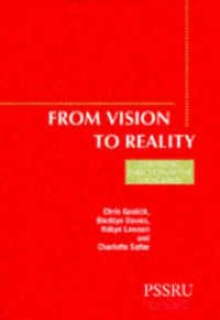 From Vision to Reality in Community Care : Changing Direction at the Local Level (Pssru Series)