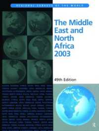 中東・北アフリカ　２００３<br>The Middle East and North Africa 2003 (The Middle East and North Africa)