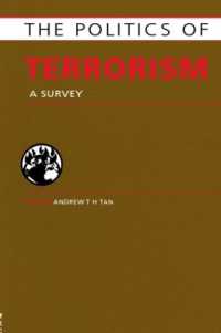 テロリズムの政治学：研究ガイド<br>Politics of Terrorism : A Survey (Europa Politics of ... series)