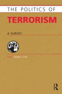 テロリズムの政治学：研究ガイド<br>Politics of Terrorism : A Survey (Europa Politics of ... series)