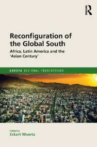 途上国世界の再編<br>Reconfiguration of the Global South : Africa and Latin America and the 'Asian Century' (Europa Regional Perspectives)