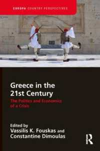 Greece in the 21st Century : The Politics and Economics of a Crisis (Europa Country Perspectives)