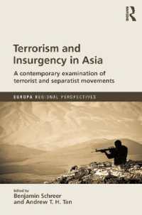 Terrorism and Insurgency in Asia : A contemporary examination of terrorist and separatist movements (Europa Regional Perspectives)