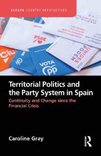 Territorial Politics and the Party System in Spain: : Continuity and change since the financial crisis (Europa Country Perspectives)