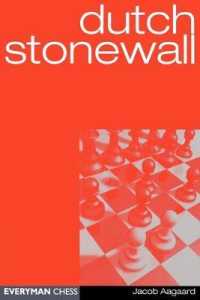 Dutch Stonewall (Everyman Chess")