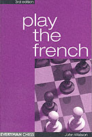 Play the French (Cadogan Chess Books) （3TH）