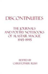 Discontinuities : The Journals and Poetry Notebooks of Alastair Mackie 1945-1995