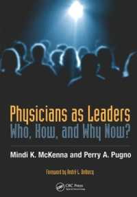 Physicians as Leaders : Who, How, and Why Now?