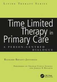 Time Limited Therapy in Primary Care : A Person-Centred Dialogue (Living Therapies Series)