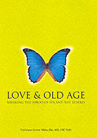 Love & Old Age : Breaking the Taboo of Sex and the Elderly