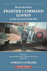 RAF Fighter Command Losses of the Second World War Vol 1 : Operational Losses Aircraft and Crews 1939-1941