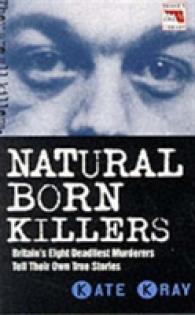 Natural Born Killers (Blake's True Crime Library) -- Paperback / softback