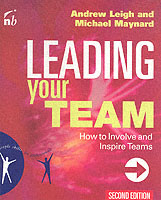 Leading Your Team: How to Involve and Inspire Teams （2nd ed.）