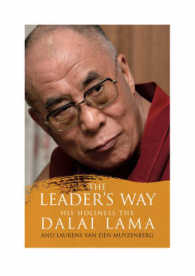『ダライ・ラマのビジネス入門　「お金」も「こころ」もつかむ智慧！』（原書）<br>Leader's Way : Business, Buddhism and Happiness in an Interconnected World -- Hardback