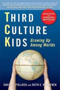 『サ－ドカルチャ－キッズ 　多文化の間で生きる子どもたち 』(原書)<br>Third Culture Kids : Growing Up among Worlds （Revised）
