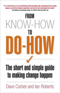 From Know-How to Do-How : The Short and Simple Guide to Making Change Happen