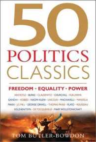 50 Politics Classics : Freedom, Equality, Power: Mind-changing ideas, world-changing books (50 Classics)
