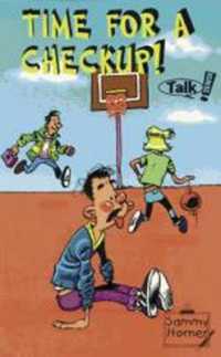 Time for a Check Up!