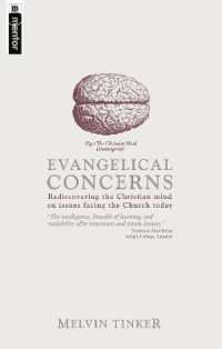 Evangelical Concerns : Rediscovering the Christian mind on issues facing the Church today （Revised）