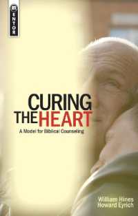 Curing the Heart : A Model for Biblical Counseling