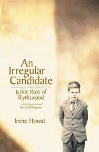 An Irregular Candidate : Jackie Ross and Blythswood