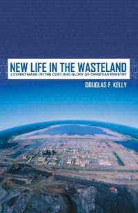 New Life in the Wasteland : 2 Corinthians on the Cost and Glory of Christian Ministry